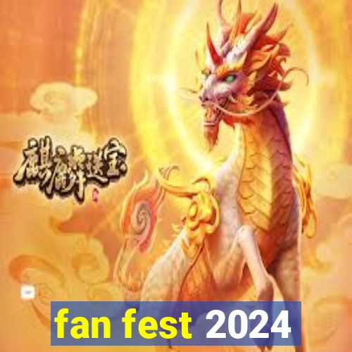 fan fest 2024